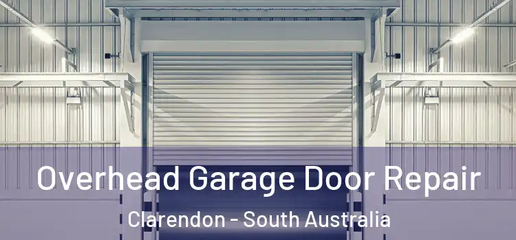 Overhead Garage Door Repair Clarendon - South Australia