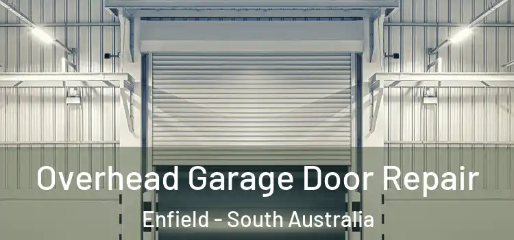 Overhead Garage Door Repair Enfield - South Australia