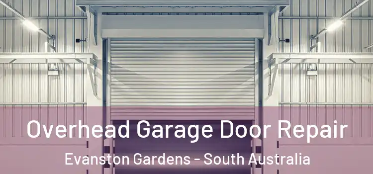 Overhead Garage Door Repair Evanston Gardens - South Australia