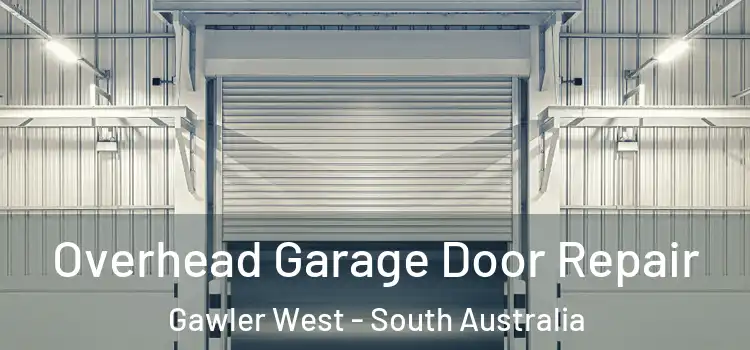 Overhead Garage Door Repair Gawler West - South Australia