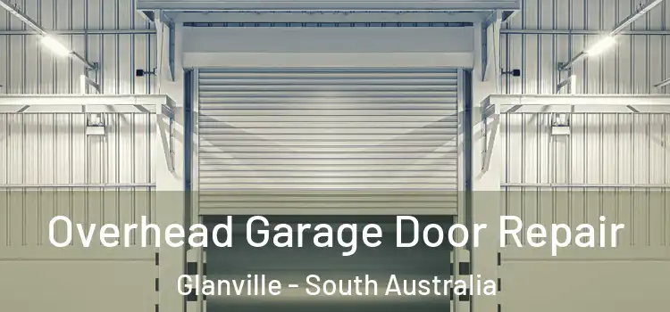 Overhead Garage Door Repair Glanville - South Australia