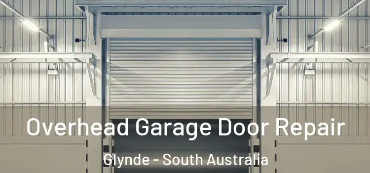Overhead Garage Door Repair Glynde - South Australia