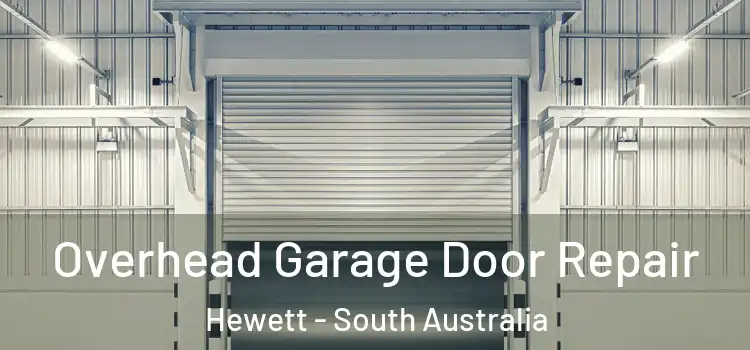Overhead Garage Door Repair Hewett - South Australia