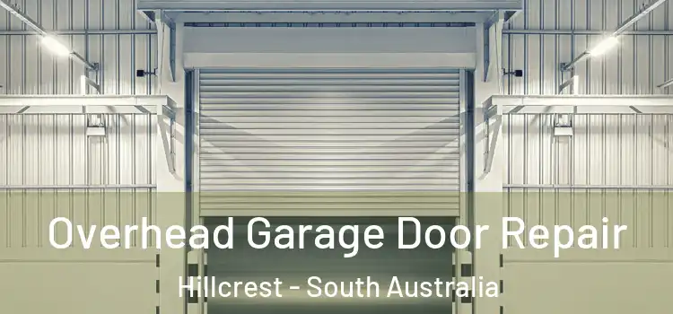 Overhead Garage Door Repair Hillcrest - South Australia