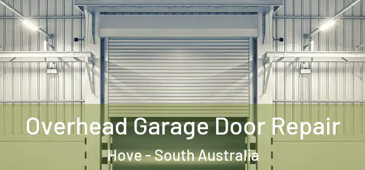 Overhead Garage Door Repair Hove - South Australia