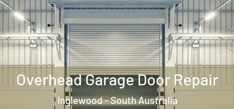 Overhead Garage Door Repair Inglewood - South Australia