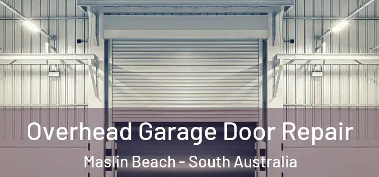 Overhead Garage Door Repair Maslin Beach - South Australia