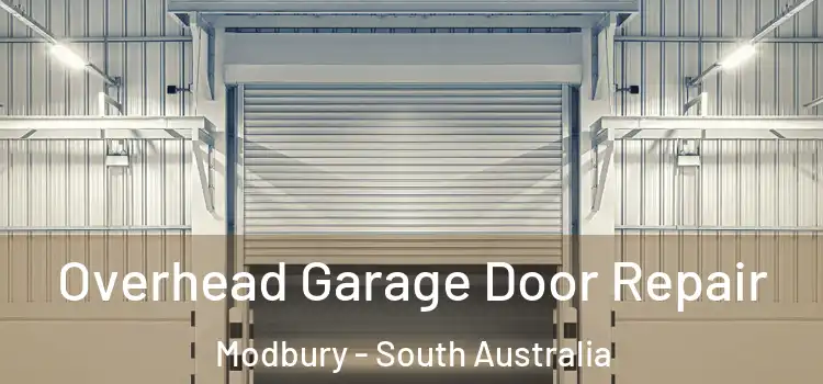 Overhead Garage Door Repair Modbury - South Australia