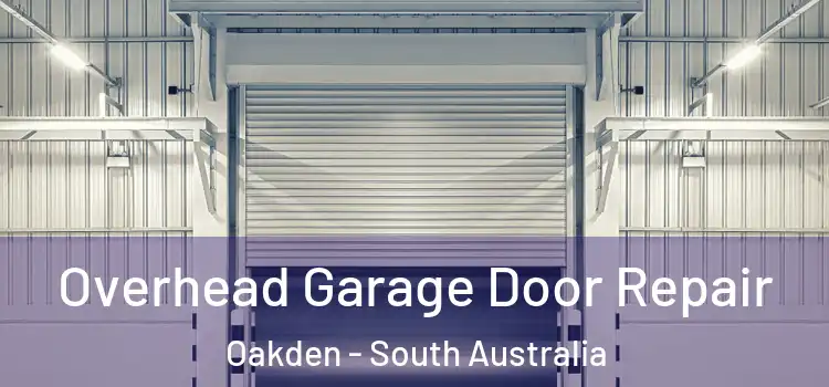 Overhead Garage Door Repair Oakden - South Australia