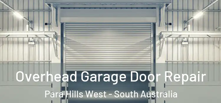 Overhead Garage Door Repair Para Hills West - South Australia