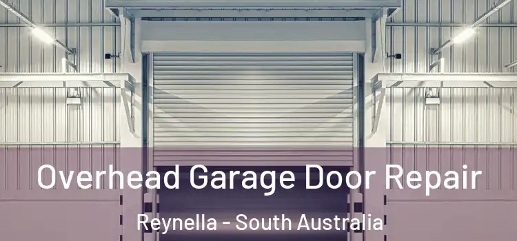 Overhead Garage Door Repair Reynella - South Australia