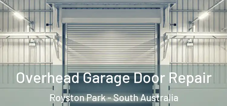 Overhead Garage Door Repair Royston Park - South Australia