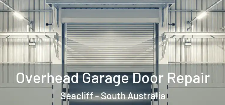 Overhead Garage Door Repair Seacliff - South Australia