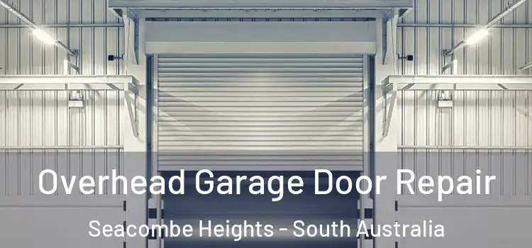 Overhead Garage Door Repair Seacombe Heights - South Australia