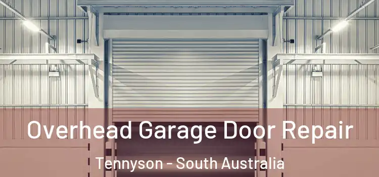 Overhead Garage Door Repair Tennyson - South Australia