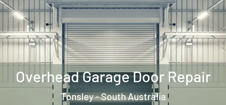 Overhead Garage Door Repair Tonsley - South Australia
