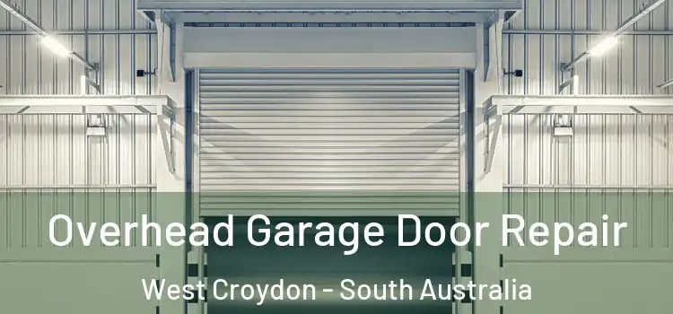 Overhead Garage Door Repair West Croydon - South Australia