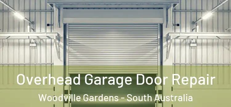 Overhead Garage Door Repair Woodville Gardens - South Australia