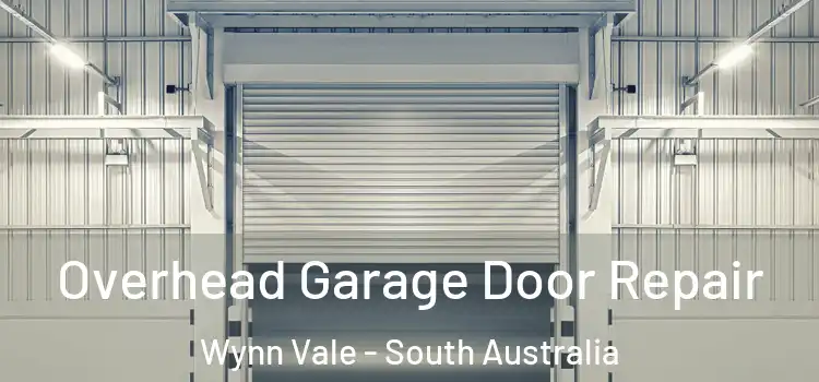 Overhead Garage Door Repair Wynn Vale - South Australia