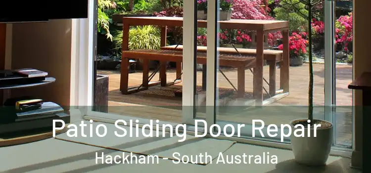 Patio Sliding Door Repair Hackham - South Australia