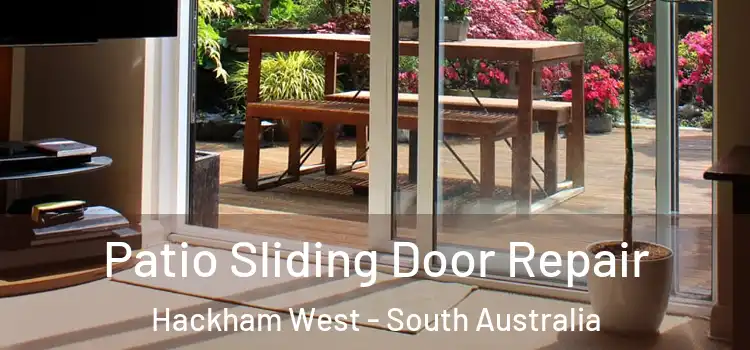 Patio Sliding Door Repair Hackham West - South Australia