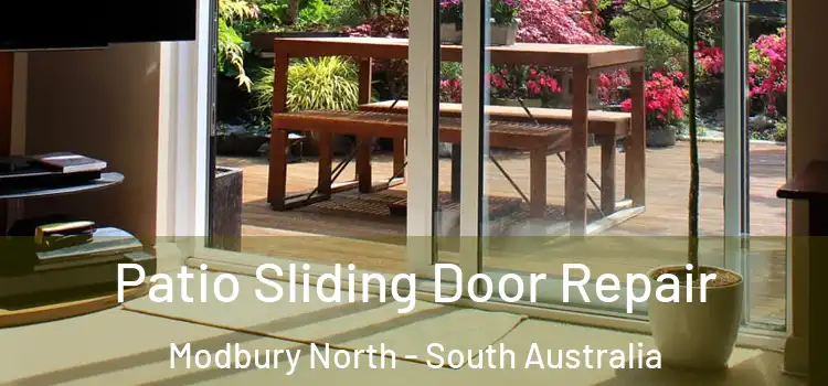 Patio Sliding Door Repair Modbury North - South Australia