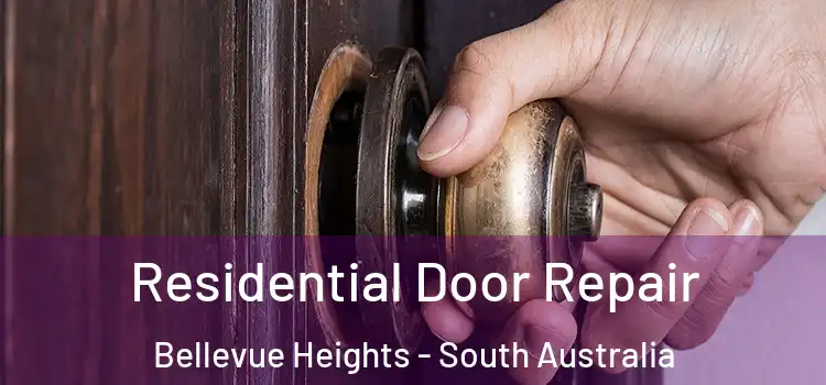 Residential Door Repair Bellevue Heights - South Australia