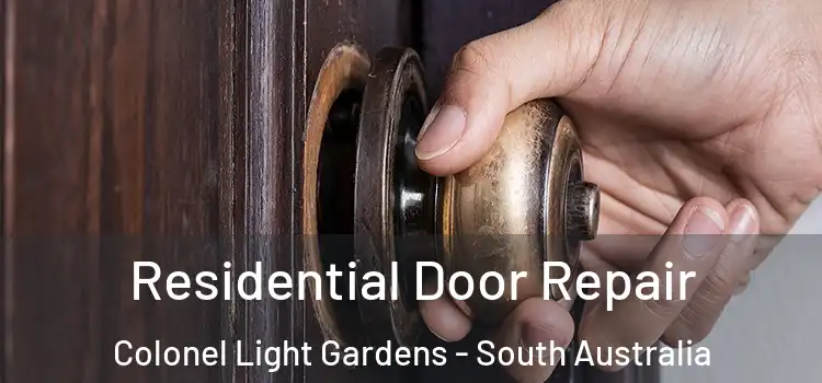 Residential Door Repair Colonel Light Gardens - South Australia