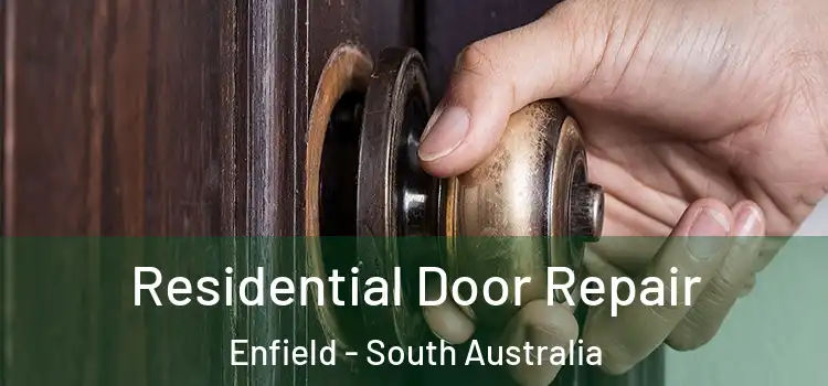 Residential Door Repair Enfield - South Australia