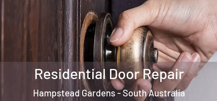 Residential Door Repair Hampstead Gardens - South Australia