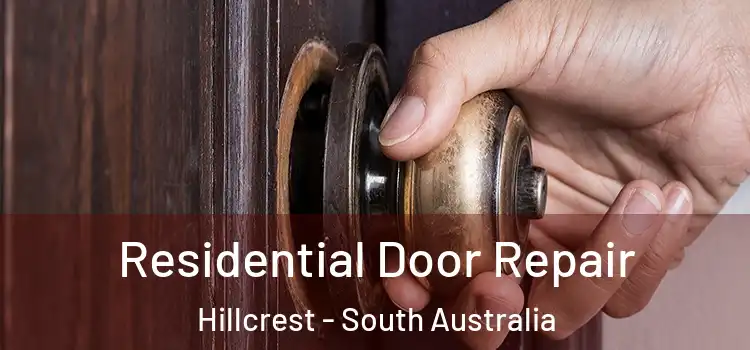 Residential Door Repair Hillcrest - South Australia