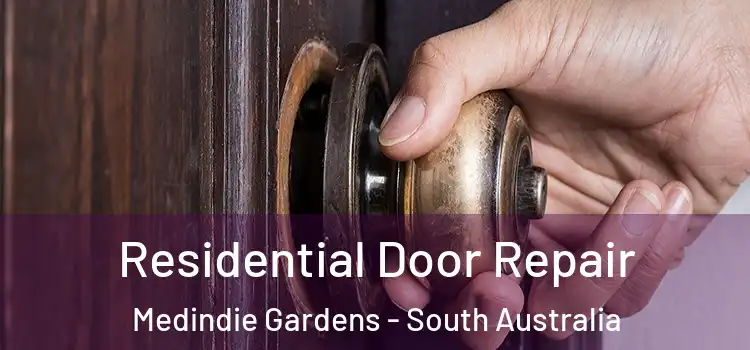 Residential Door Repair Medindie Gardens - South Australia