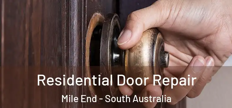 Residential Door Repair Mile End - South Australia