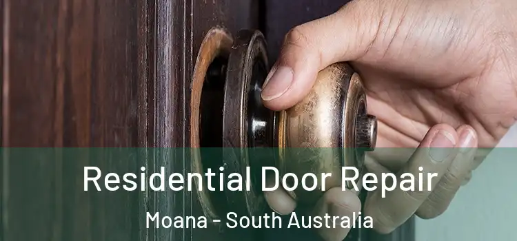 Residential Door Repair Moana - South Australia