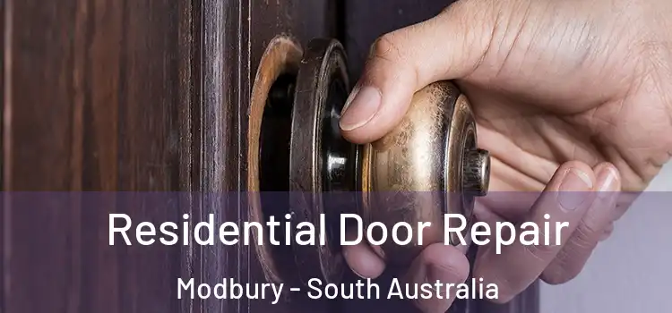 Residential Door Repair Modbury - South Australia