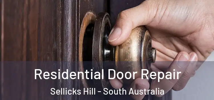 Residential Door Repair Sellicks Hill - South Australia