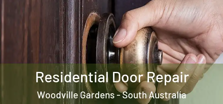 Residential Door Repair Woodville Gardens - South Australia