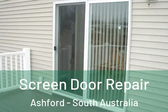 Screen Door Repair Ashford - South Australia