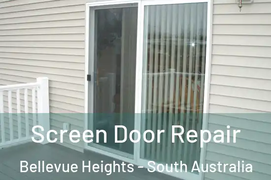 Screen Door Repair Bellevue Heights - South Australia