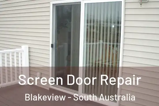 Screen Door Repair Blakeview - South Australia