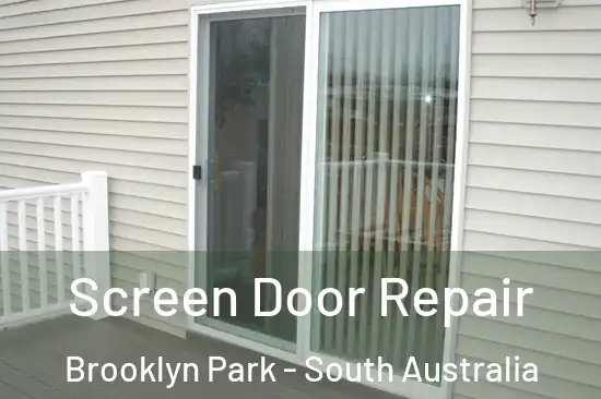 Screen Door Repair Brooklyn Park - South Australia