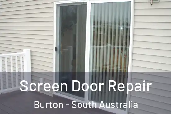 Screen Door Repair Burton - South Australia