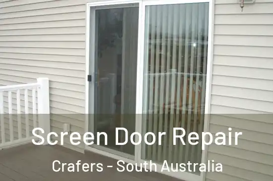 Screen Door Repair Crafers - South Australia