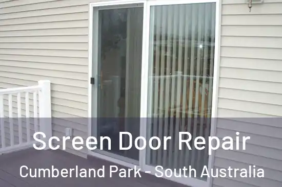 Screen Door Repair Cumberland Park - South Australia