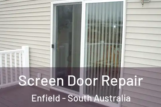 Screen Door Repair Enfield - South Australia