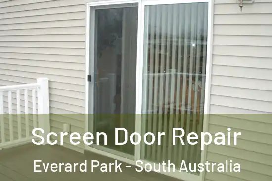 Screen Door Repair Everard Park - South Australia