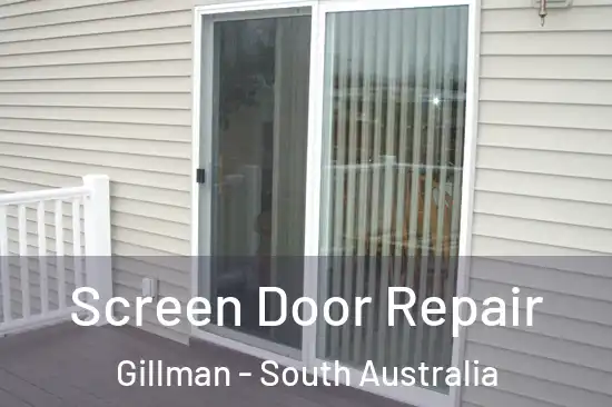 Screen Door Repair Gillman - South Australia