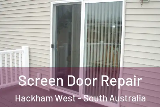 Screen Door Repair Hackham West - South Australia