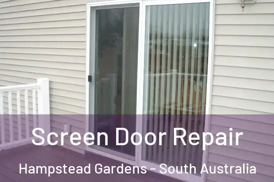 Screen Door Repair Hampstead Gardens - South Australia
