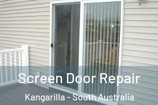 Screen Door Repair Kangarilla - South Australia